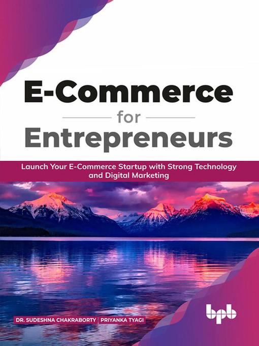 Title details for E-Commerce for Entrepreneurs by Dr. Sudeshna Chakraborty - Available